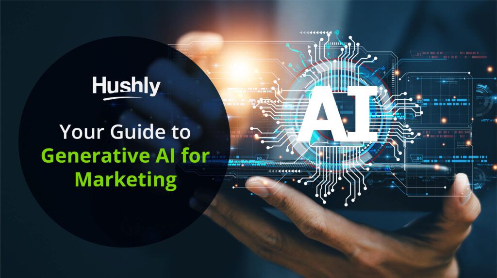Your Guide to Generative AI for Marketing