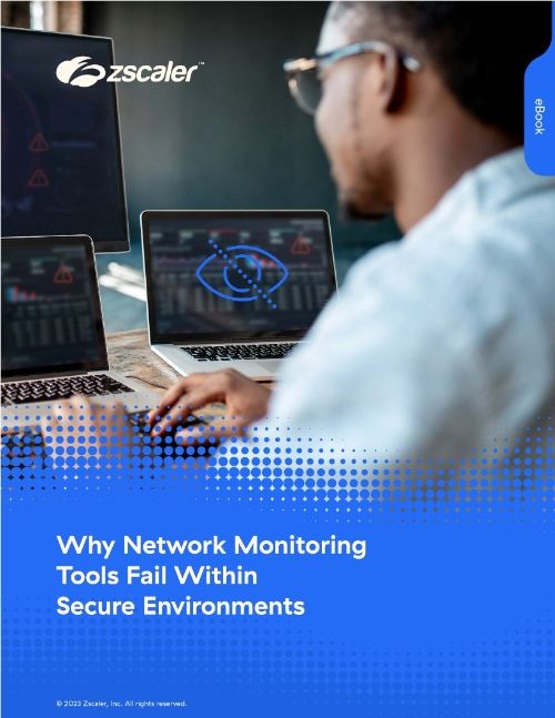 Why Monitoring Tools Fail Within Secure Network Environments